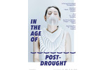 In the Age of Post-Drought