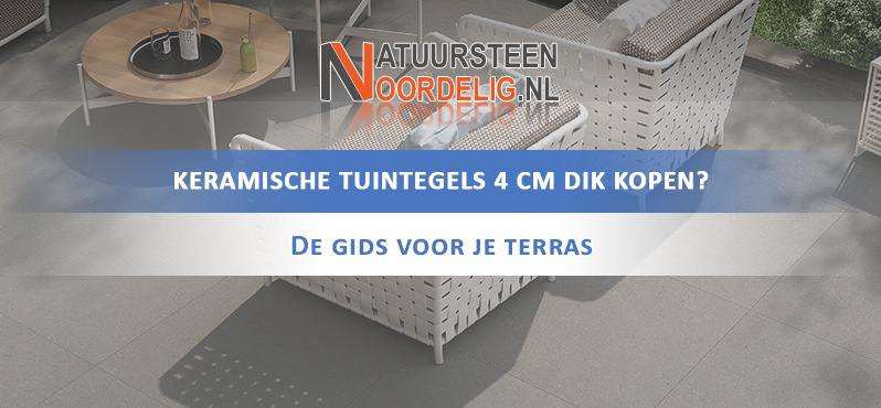 Keramische tuintegels van 4 cm dik: De ultieme gids voor je terras