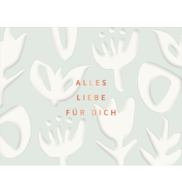 LETTERART - Grafik Werkstatt Glückwunschkarte: Alles Liebe für Dich