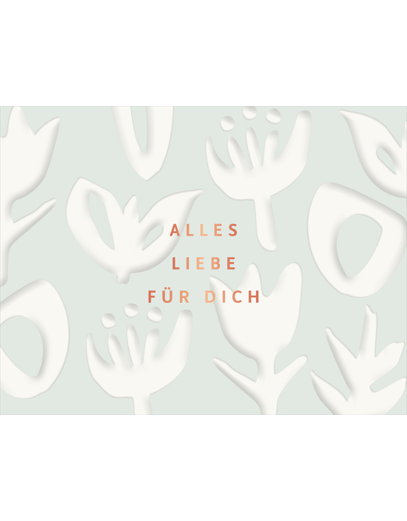 LETTERART - Grafik Werkstatt Glückwunschkarte: Alles Liebe für Dich