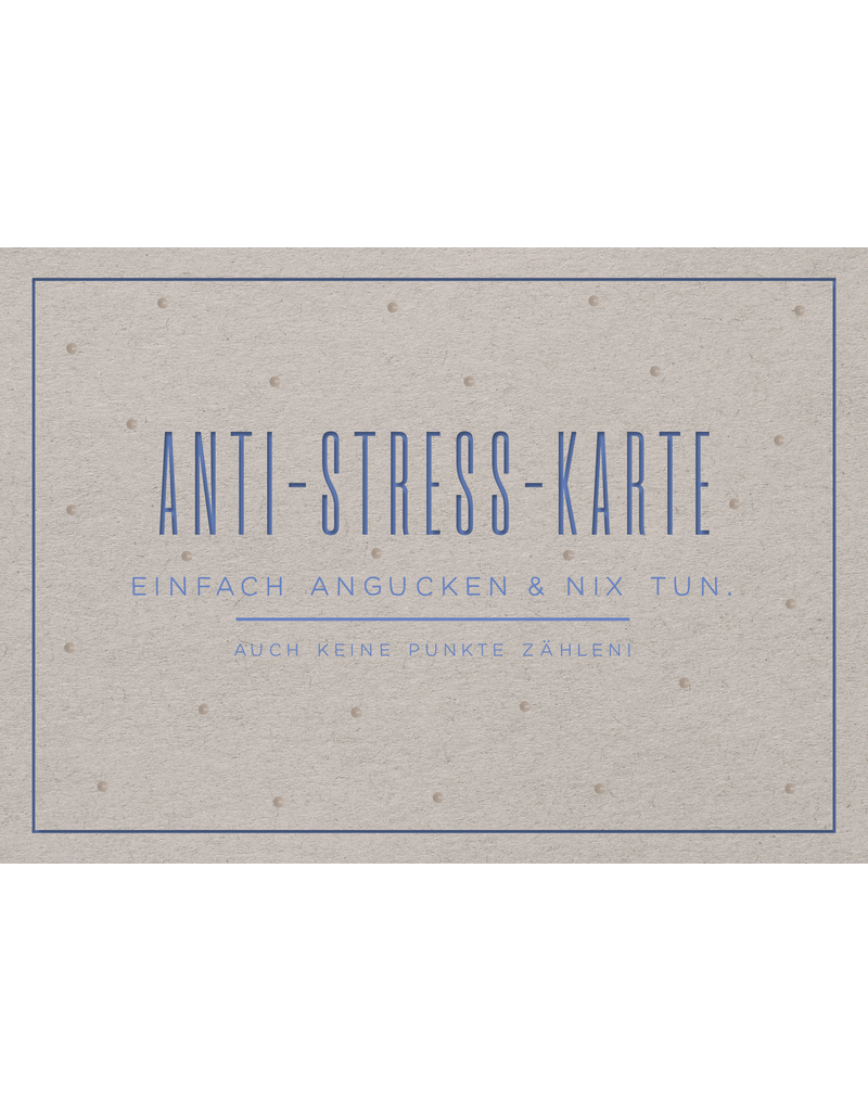 LETTERART - Grafik Werkstatt Grußkarte: Anti-Stress-Karte