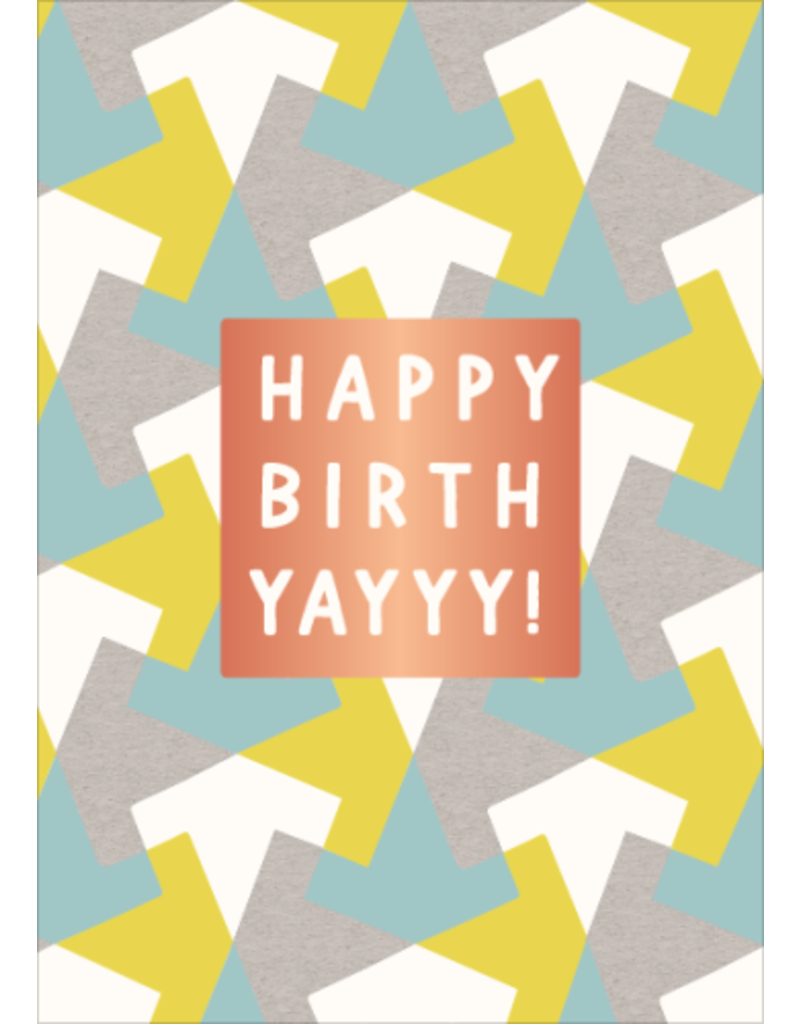 LETTERART - Grafik Werkstatt Birthday Greeting Card: "Happy BirthYayyy!"