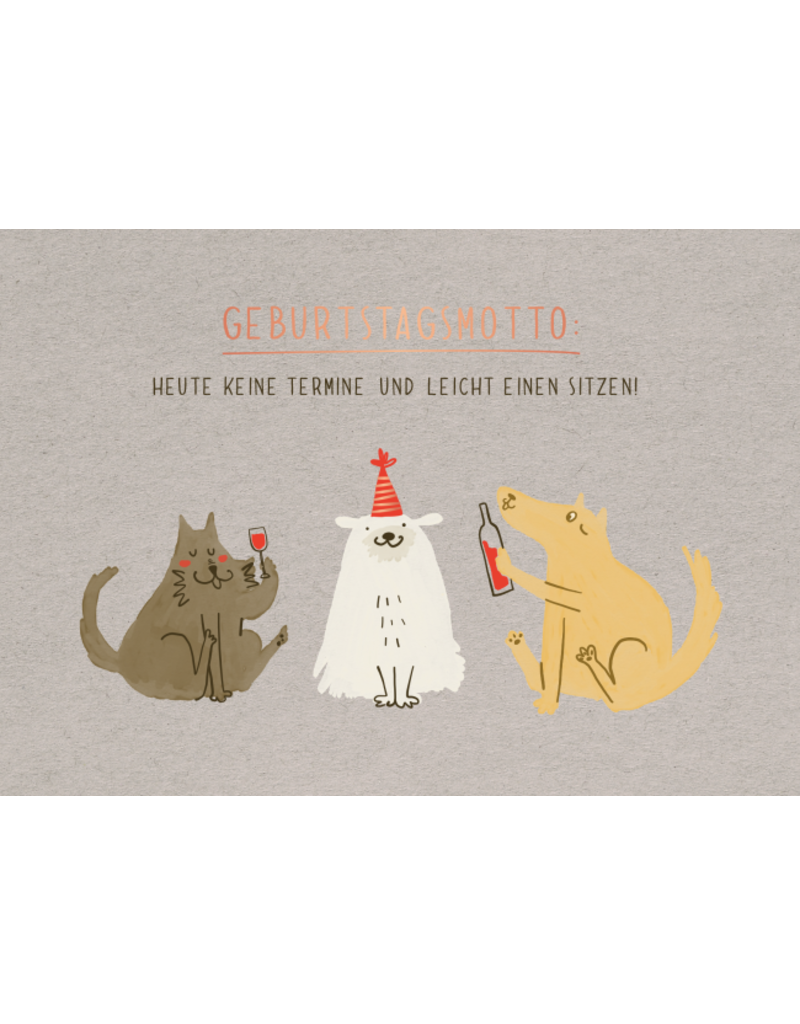 LETTERART - Grafik Werkstatt Humorvolle Geburtstagskarte: Tierische Geburtstagsfeier - Keine Termine und leicht einen sitzen