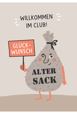 LETTERART - Grafik Werkstatt Humorous Birthday Greeting Card: Old Bag - Welcome to the Club!