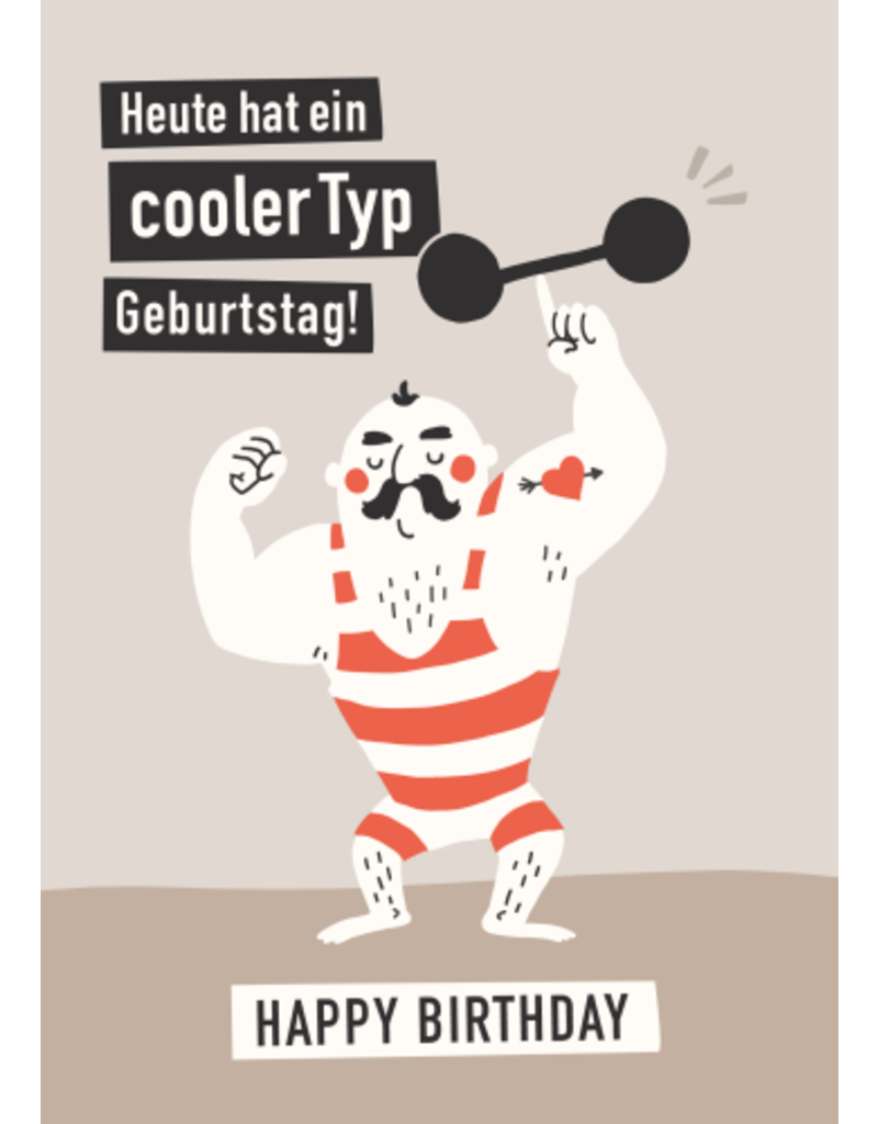 LETTERART - Grafik Werkstatt Humorvolle Geburtstagskarte: Happy Birthday - Cooler Typ