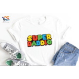 DTF  "Super Daddio" DTF  "Super Daddio"