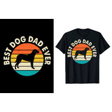 DTF  "Best Dog Daddy Ever" DTF  "Best Dog Daddy Ever"