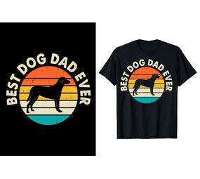 DTF  "Best Dog Daddy Ever" DTF  "Best Dog Daddy Ever"