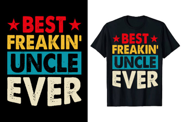 DTF  " Best Uncle Ever" DTF  " Best Uncle Ever"
