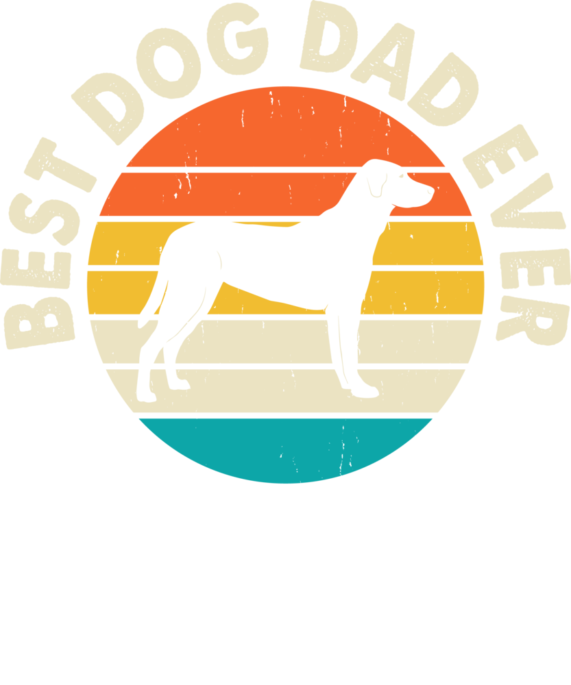 DTF  "Best Dog Daddy Ever" DTF  "Best Dog Daddy Ever"