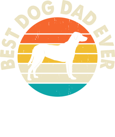 DTF  "Best Dog Daddy Ever" DTF  "Best Dog Daddy Ever"