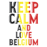 DTF  "Keep Calm and love Belgium" DTF  "Keep Calm and love Belgium"