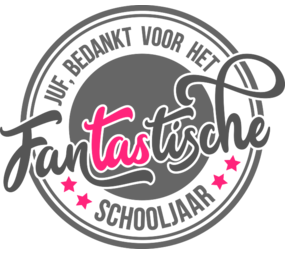 DTF  "Juf, bedankt voor het fanTAStische schooljaar" DTF  "Juf, bedankt voor het fanTAStische schooljaar"