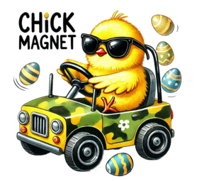 DTF  "Chick Magnet" DTF  "Chick Magnet"