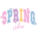 DTF "Spring Vibes" DTF "Spring Vibes"