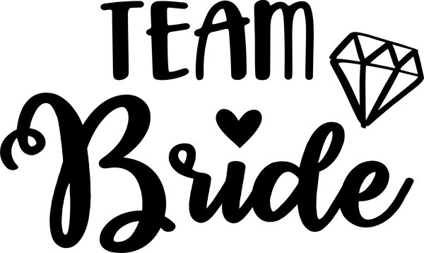 DTF "Team Bride & Team Groom" DTF "Team Bride & Team Groom"