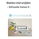 Starten met snijden - Cameo 5 Starten met snijden - Cameo 5