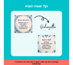Onderzetter voor JUF of MEESTER Onderzetter voor JUF of MEESTER