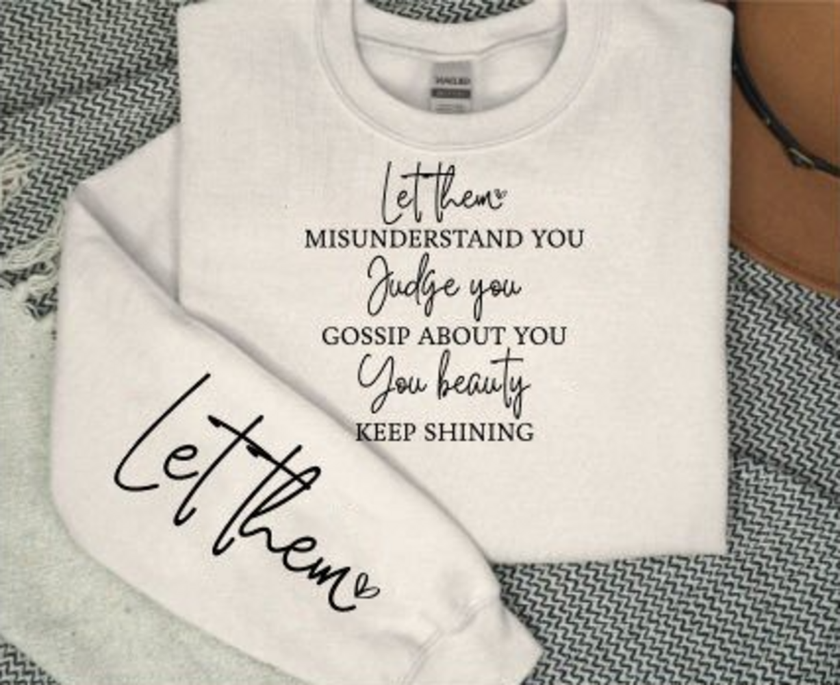 DTF Front & Sleeve "Let Them" DTF Front & Sleeve "Let Them"