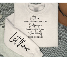 DTF Front & Sleeve "Let Them"
