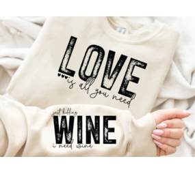 DTF Front & Sleeve "Love is all you need"