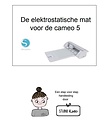 De elektrostatische mat voor de Cameo 5 (alpha) (workshop !)