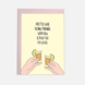 Kaart Blanche Dubbele Wenskaart - Pretty Sure Being Friends With You Is Bad For My Liver Kaart Blanche Dubbele Wenskaart - Pretty Sure Being Friends With You Is Bad For My Liver