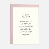 Kaart Blanche Dubbele Wenskaart - Here's A Piece Of Paper To Congratulate You For Getting A Fancier Piece Of Paper Kaart Blanche Dubbele Wenskaart - Here's A Piece Of Paper To Congratulate You For Getting A Fancier Piece Of Paper