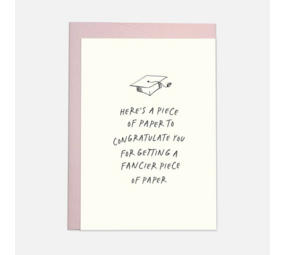 Kaart Blanche Dubbele Wenskaart - Here's A Piece Of Paper To Congratulate You For Getting A Fancier Piece Of Paper Kaart Blanche Dubbele Wenskaart - Here's A Piece Of Paper To Congratulate You For Getting A Fancier Piece Of Paper