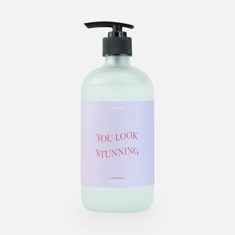 Handwash 'you look stunning' Handwash 'you look stunning'
