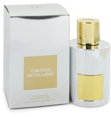 Tom Ford Tom Ford Metallique by Tom Ford 100 ml - Eau De Parfum Spray