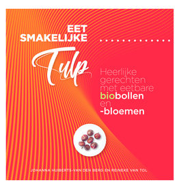 Boek  Eet smakelijke Tulp - J. Huiberts/R. v. Tol