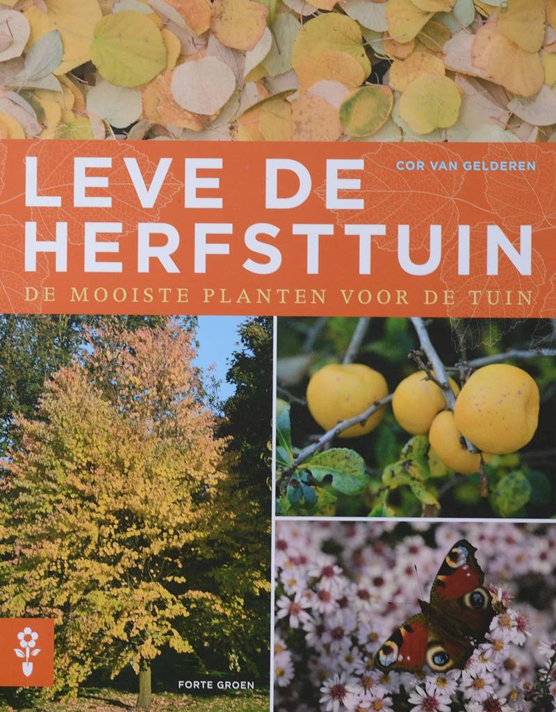 Boek  Leve de Herfsttuin - Cor van Gelderen