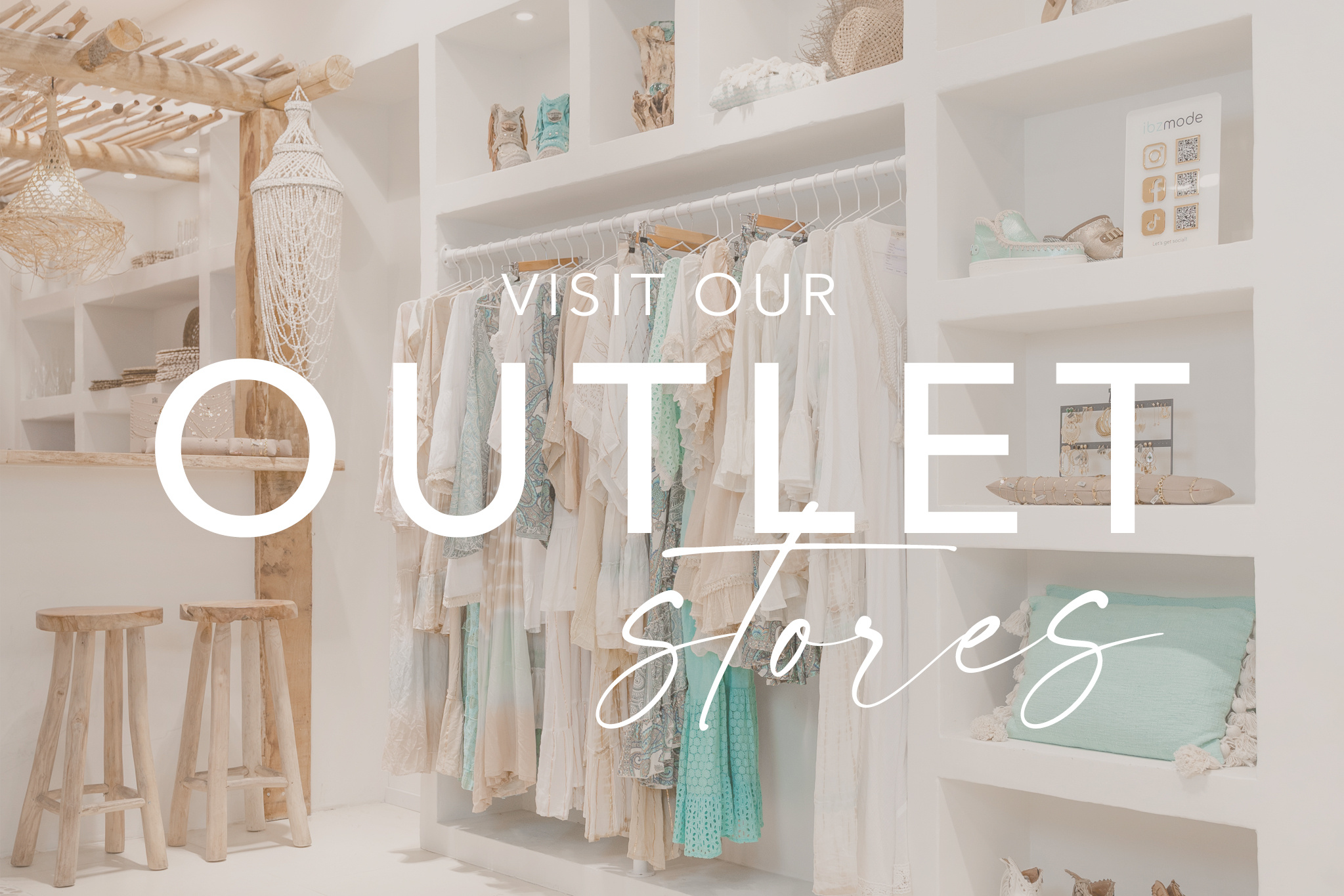 3 Outlet-Stores von Ibizamode eröffnet!