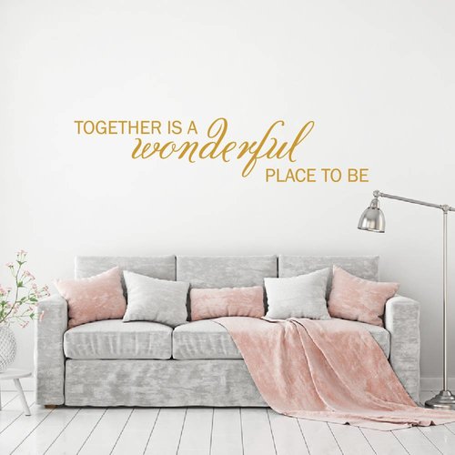 Muursticker Together is a wonderful place to be Muursticker Together is a wonderful place to be