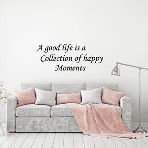 Muursticker a Good life Muursticker a Good life
