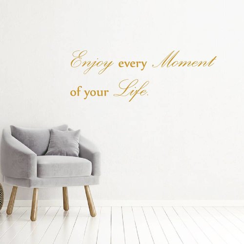 Muursticker Enjoy every moment of your life Muursticker Enjoy every moment of your life