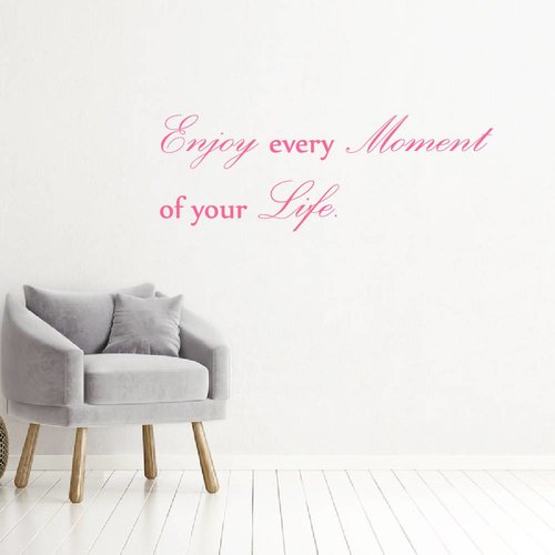 Muursticker Enjoy every moment of your life Muursticker Enjoy every moment of your life