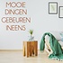 Muursticker Mooie dingen gebeuren ineens Muursticker Mooie dingen gebeuren ineens
