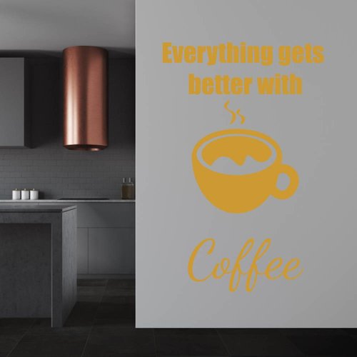 Muursticker everything gets better with coffee Muursticker everything gets better with coffee