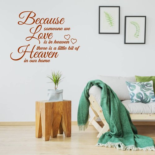 Muursticker because someone we love is in heaven we have a little bit of heaven in our home Muursticker because someone we love is in heaven we have a little bit of heaven in our home