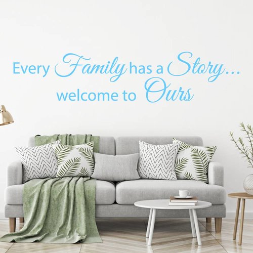 Muursticker Every Family has a Story welcome to Ours Muursticker Every Family has a Story welcome to Ours
