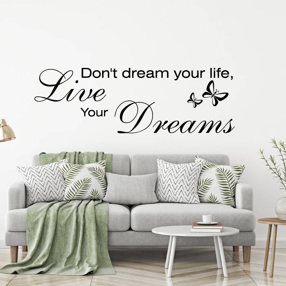 Muursticker Don't dream your life, but live your dream met vlinder