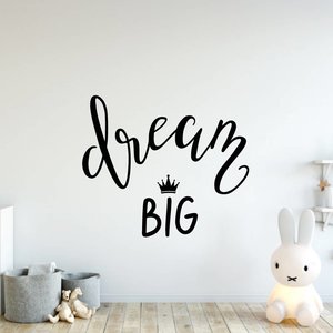 Muursticker Dream Big Muursticker Dream Big