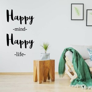 Muursticker Happy mind happy life Muursticker Happy mind happy life