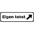 Bewegwijzering sticker eigen tekst met pijl (Ontwerp zelf) Bewegwijzering sticker eigen tekst met pijl (Ontwerp zelf)