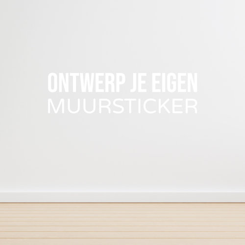 Ontwerp je eigen muursticker Ontwerp je eigen muursticker