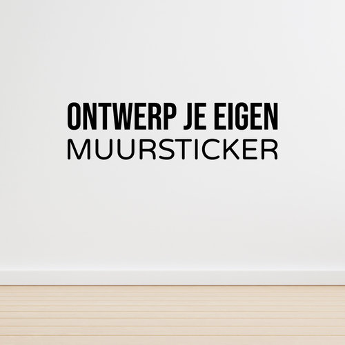 Ontwerp je eigen muursticker Ontwerp je eigen muursticker