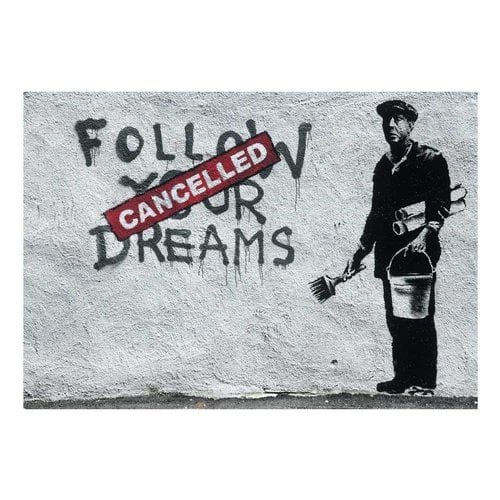 Fotobehang - Dreams Cancelled - Banksy