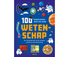 Deltas 100 waanzinnige weetjes over wetenschap